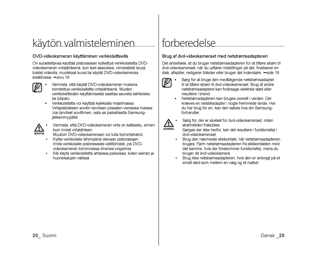 Samsung VP-DX100/XEE manual DVD-videokameran käyttäminen verkkolaitteella, Brug af dvd-videokameraet med netstrømsadapteren 