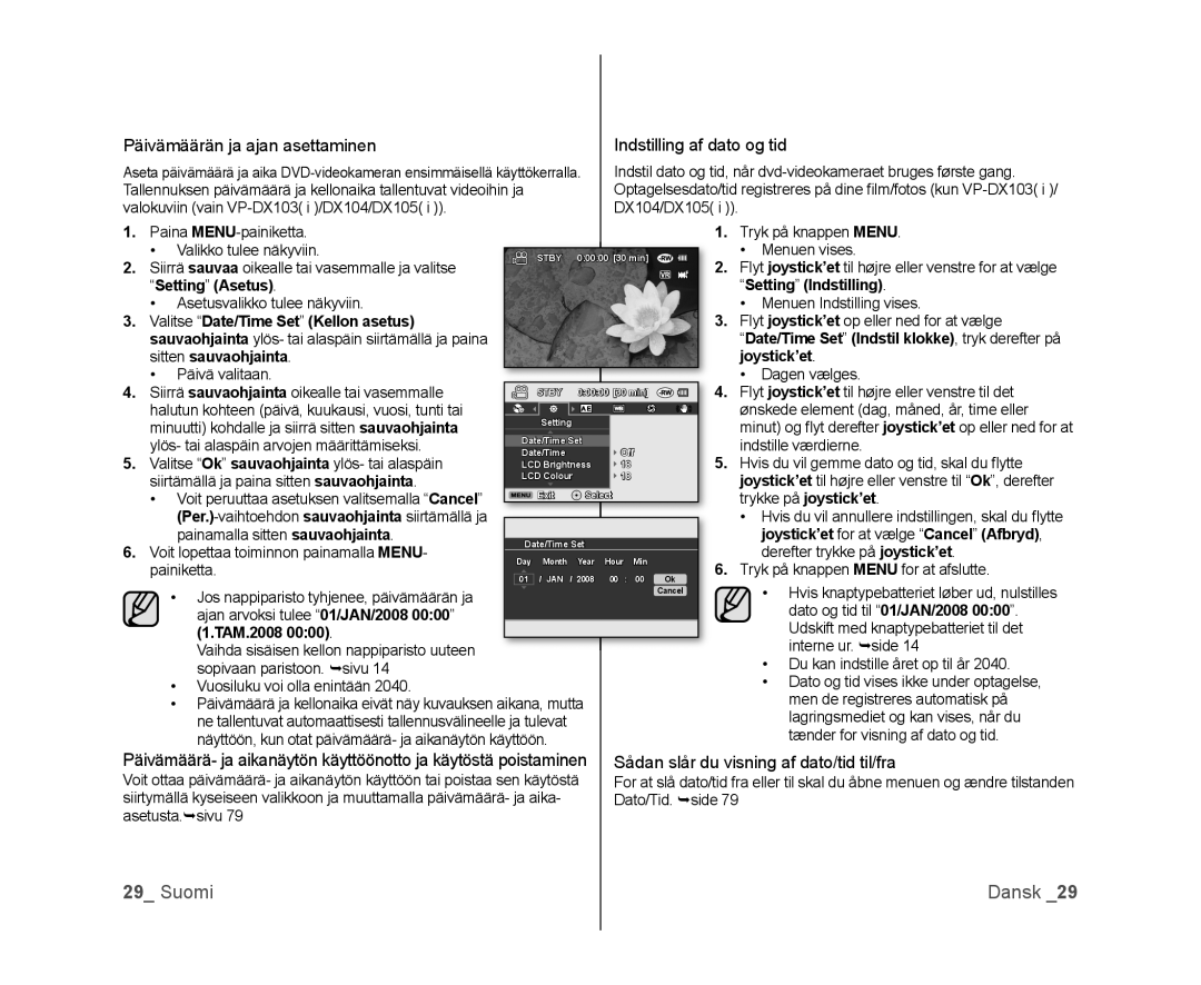 Samsung VP-DX100/XEE manual Päivämäärän ja ajan asettaminen, Sådan slår du visning af dato/tid til/fra 