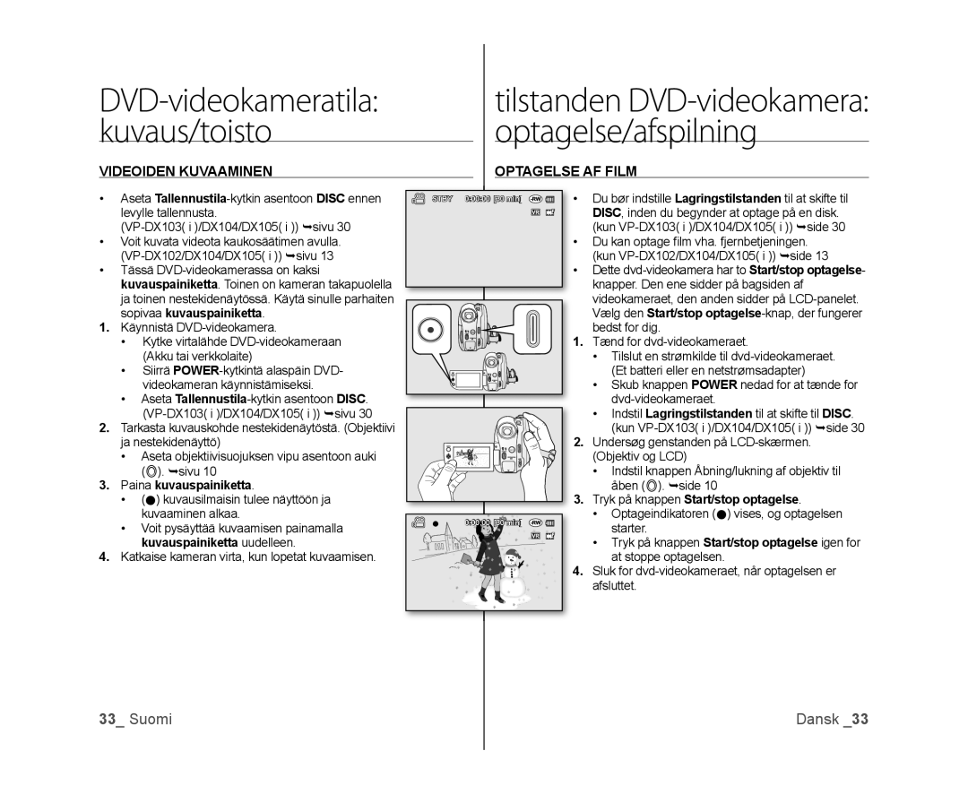 Samsung VP-DX100/XEE manual DVD-videokameratila, Kuvaus/toisto Optagelse/afspilning, Videoiden Kuvaaminen Optagelse AF Film 