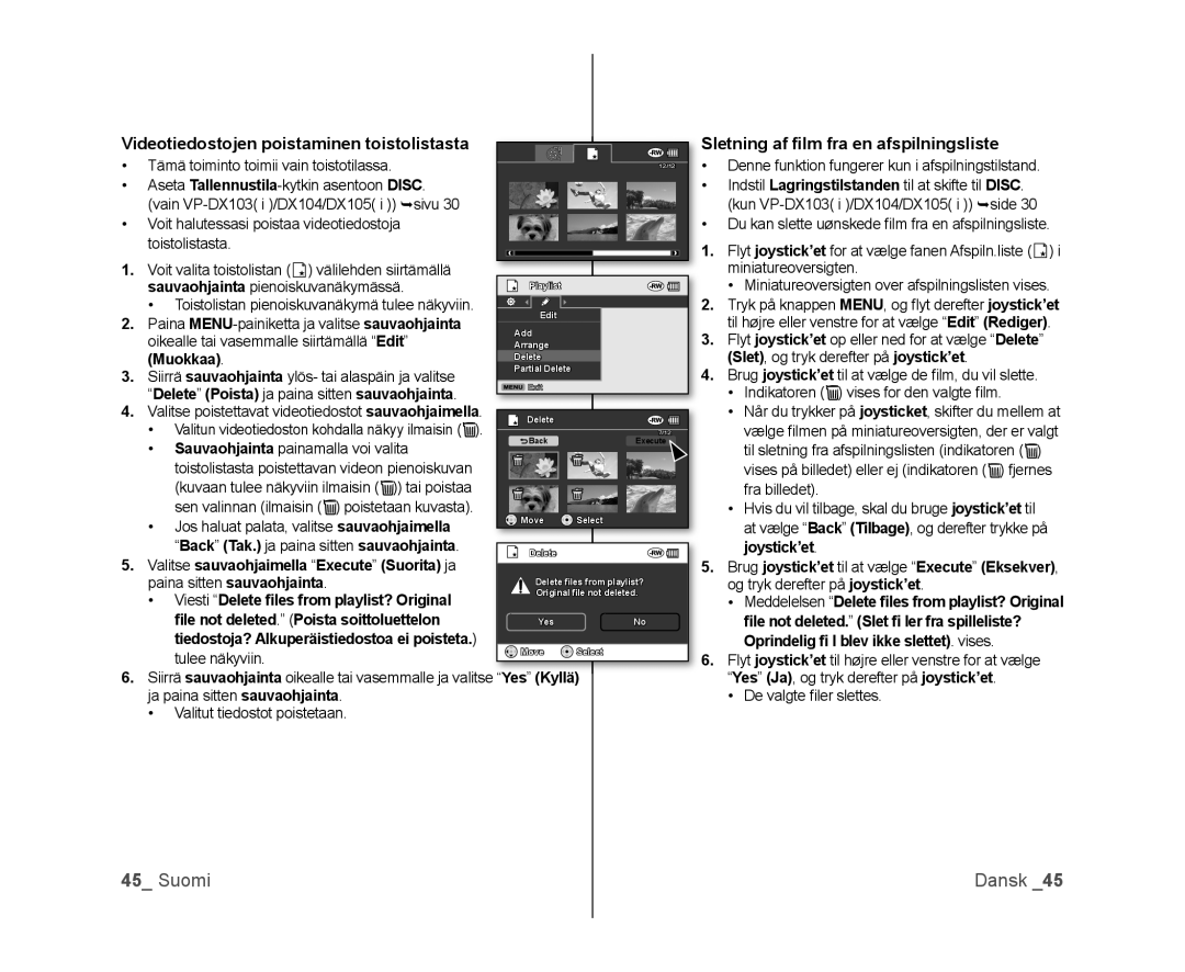 Samsung VP-DX100/XEE Muokkaa, Delete Poista ja paina sitten sauvaohjainta, Tiedostoja? Alkuperäistiedostoa ei poisteta 