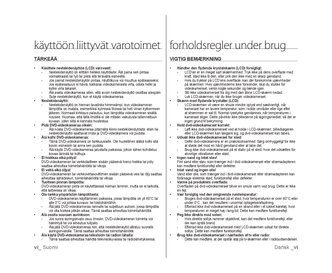 Samsung VP-DX100/XEE manual Käyttöön liittyvät varotoimet forholdsregler under brug, Tärkeää, Vigtig Bemærkning 