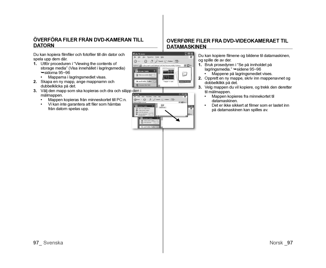 Samsung VP-DX100/XEE Överföra Filer Från DVD-KAMERAN Till Datorn, Overføre Filer FRA DVD-VIDEOKAMERAET TIL Datamaskinen 