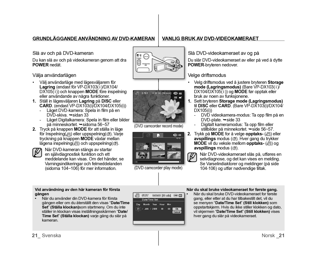 Samsung VP-DX100/XEE Slå av och på DVD-kameran, Välja användarlägen, Slå DVD-videokameraet av og på, Velge driftsmodus 