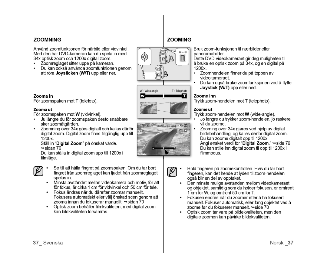 Samsung VP-DX100/XEE manual Zoomning Zooming, Zooma ut, Zoome inn, Zoome ut 