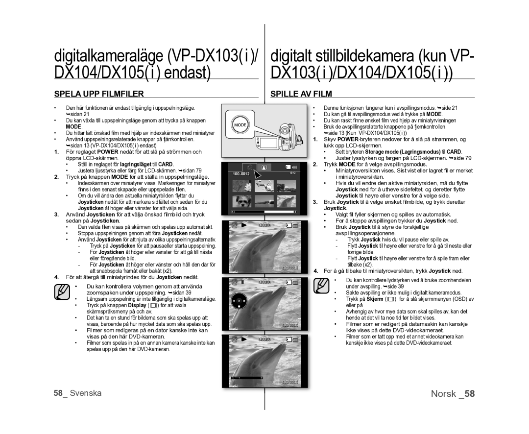 Samsung VP-DX100/XEE manual Spela UPP Filmfiler, Stoppa uppspelningen genom att föra Joysticken nedåt 