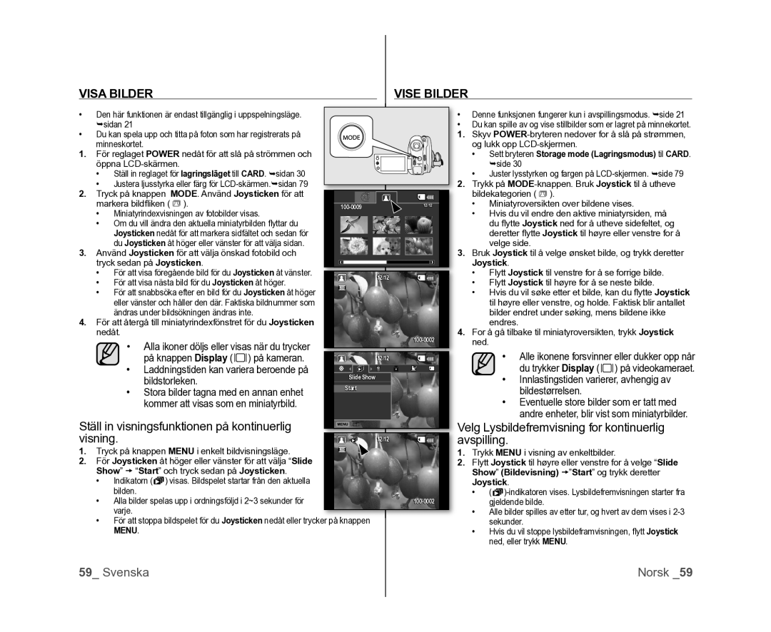 Samsung VP-DX100/XEE manual Visa Bilder Vise Bilder, Ställ in visningsfunktionen på kontinuerlig visning 