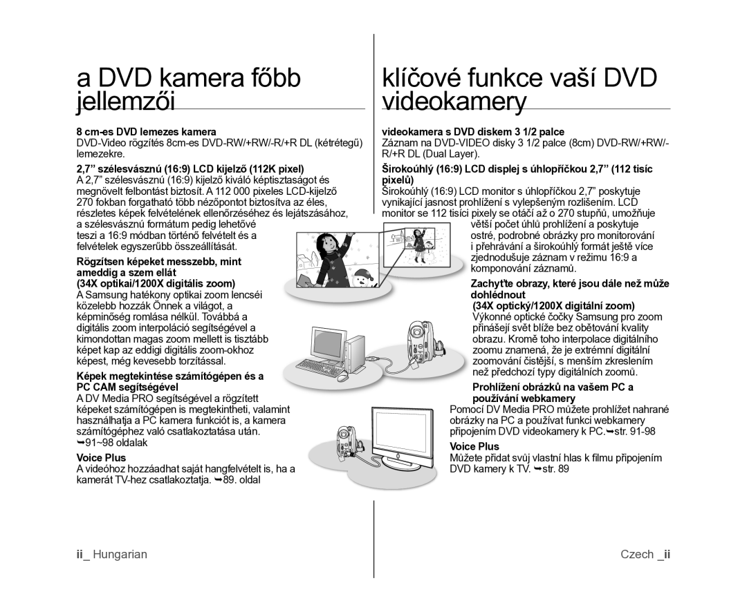 Samsung VP-DX100/XEO manual Cm-es DVD lemezes kamera, Szélesvásznú 169 LCD kijelző 112K pixel, Voice Plus 