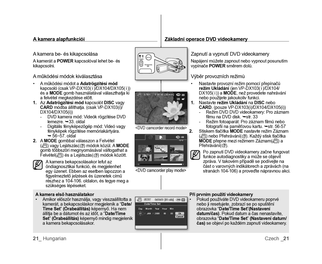 Samsung VP-DX100/XEO manual Kamera alapfunkciói Základní operace DVD videokamery, Kamera be- és kikapcsolása 