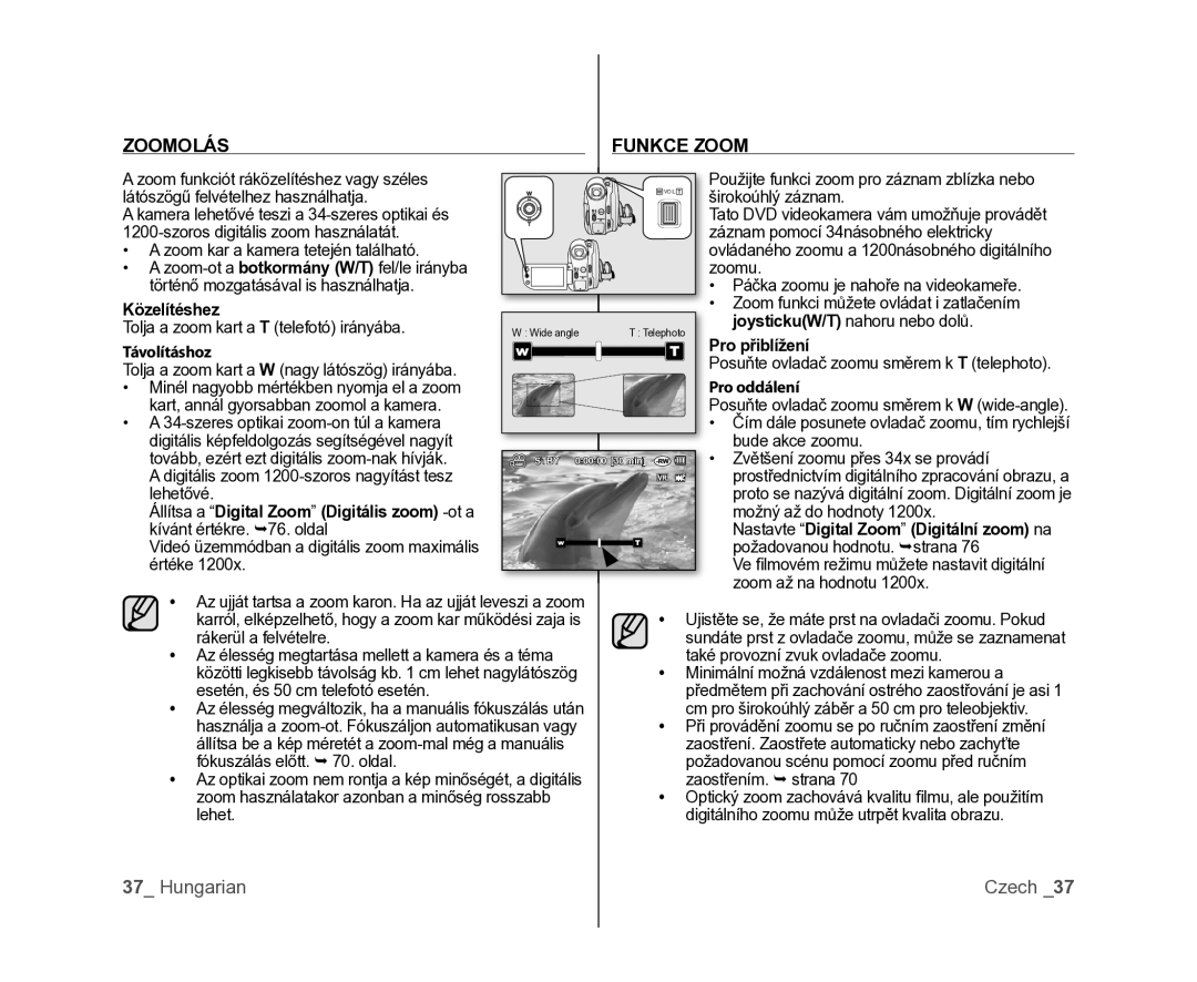 Samsung VP-DX100/XEO manual Zoomolás Funkce Zoom 