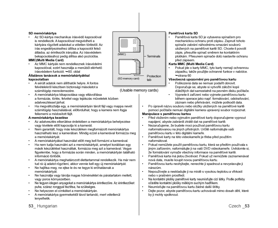 Samsung VP-DX100/XEO manual SD memóriakártya, MMCMulti Media Card, Általános tanácsok a memóriakártyákkal kapcsolatban 