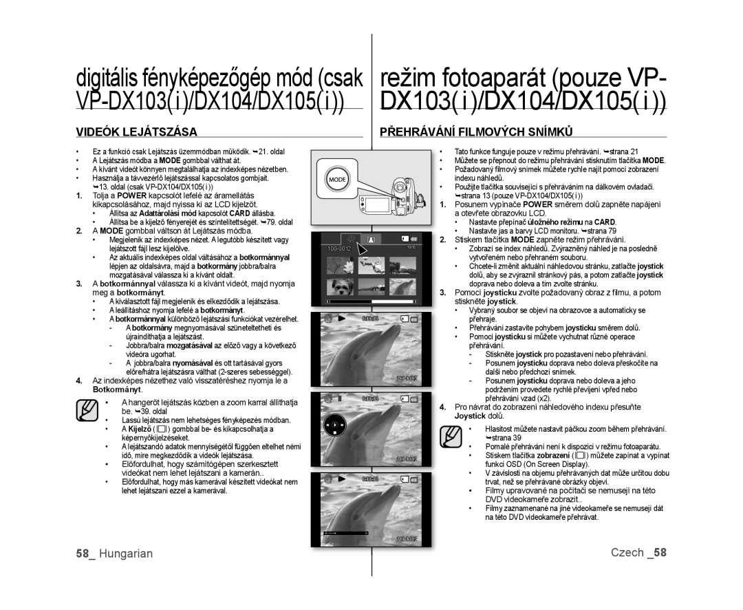 Samsung VP-DX100/XEO Hungarian, režim fotoaparát pouze VP, VP-DX103i/DX104/DX105i, digitális fényképezőgép mód csak 