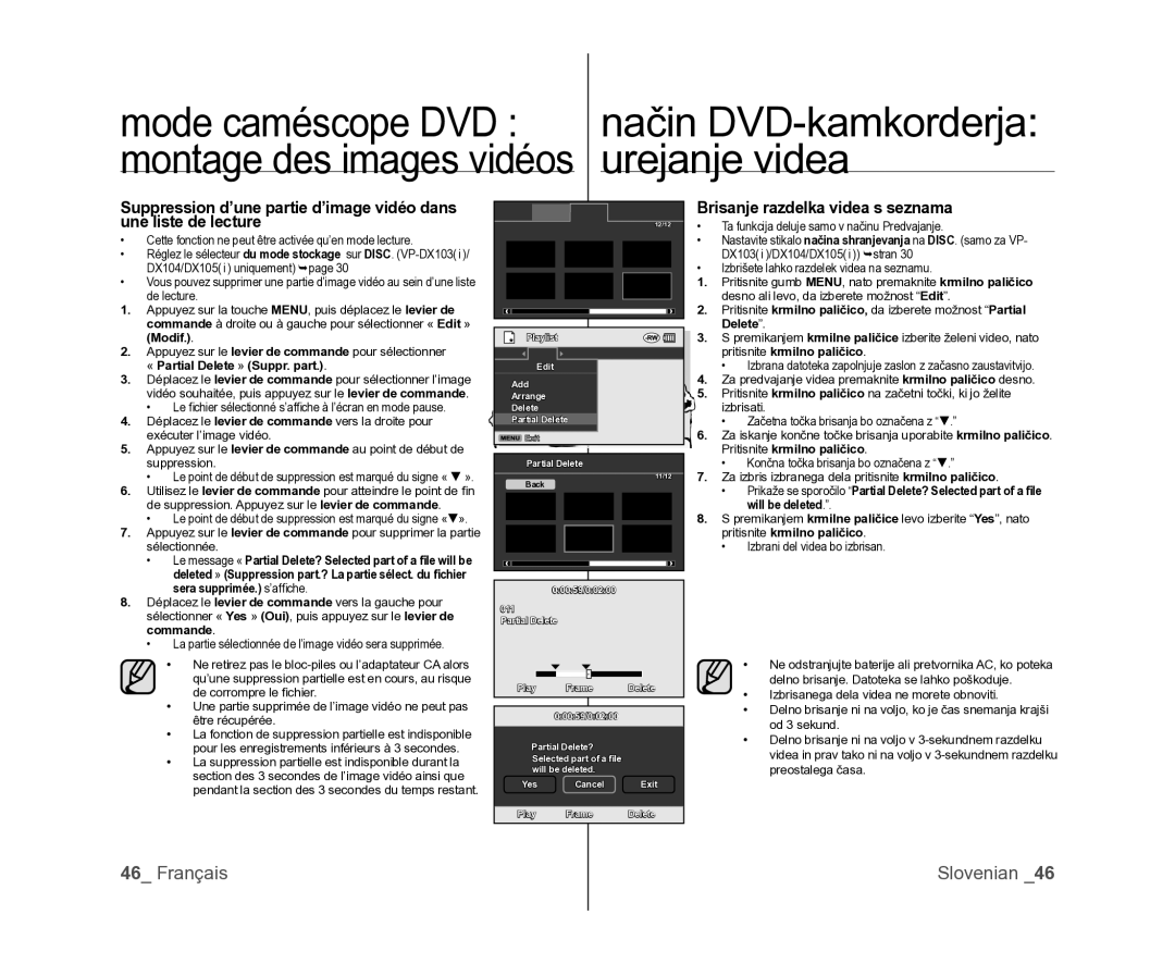 Samsung VP-MX25E/EDC, VP-DX105/XEF, VP-DX100/XEF manual Brisanje razdelka videa s seznama, « Partial Delete » Suppr. part 