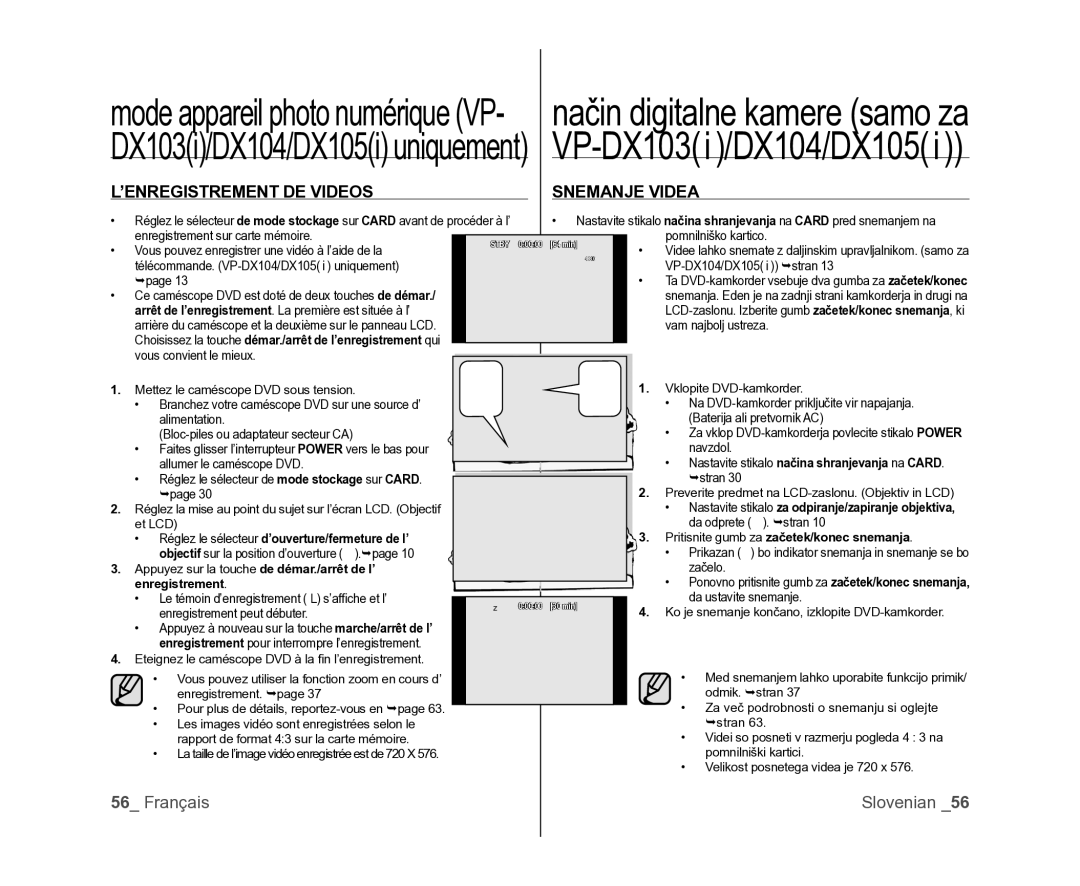 Samsung VP-DX100/XEF ’ENREGISTREMENT DE Videos Snemanje Videa, Choisissez la touche démar./arrêt de l’enregistrement qui 