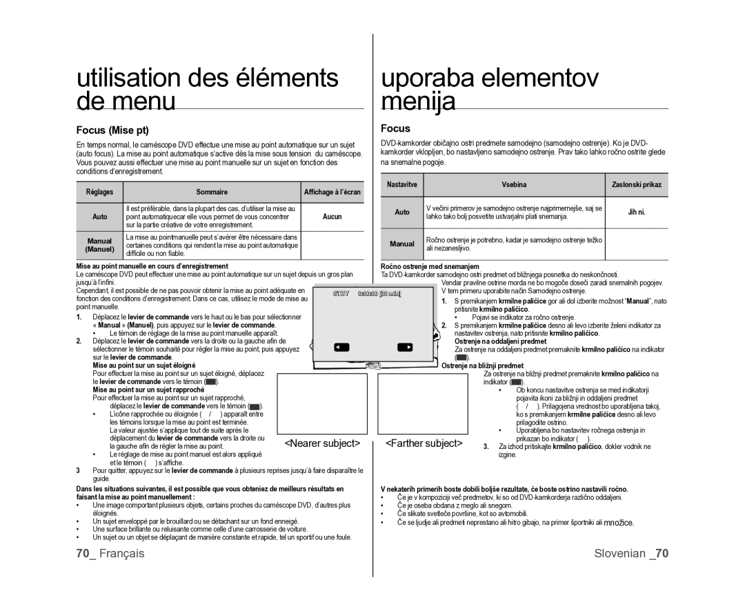 Samsung VP-MX25E/EDC manual Focus Mise pt, Nearer subject, Ročno ostrenje med snemanjem, Ostrenje na oddaljeni predmet 