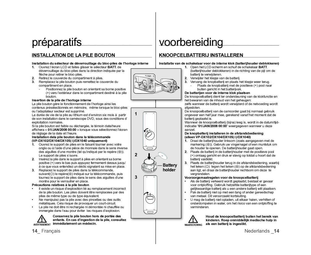 Samsung VP-DX100/XEF manual Préparatifsvoorbereiding, Installation DE LA Pile Bouton Knoopcelbatterij Installeren, Battery 