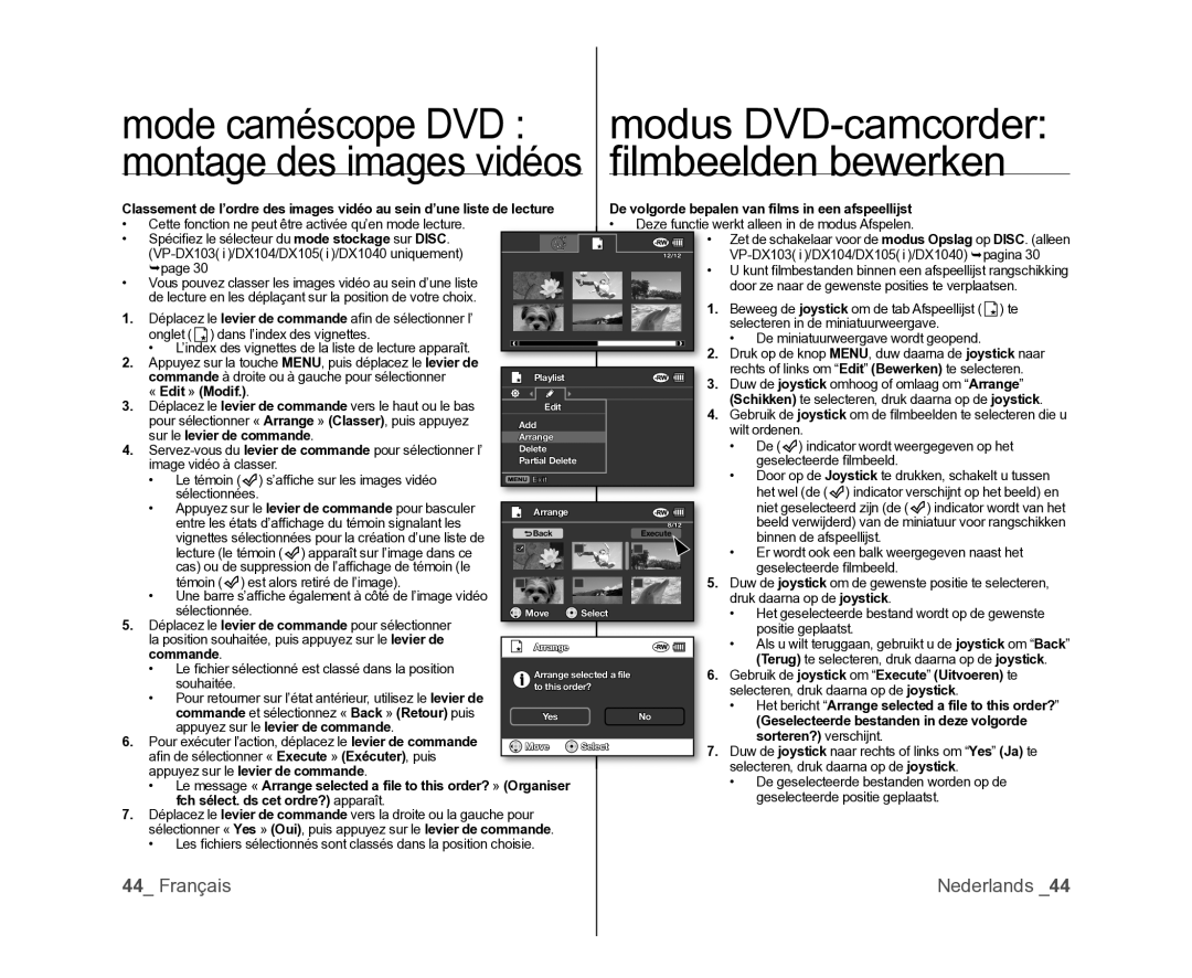 Samsung VP-DX100/XEF, VP-DX105/XEF « Edit » Modif, Sur le levier de commande, Gebruik de joystick om Execute Uitvoeren te 