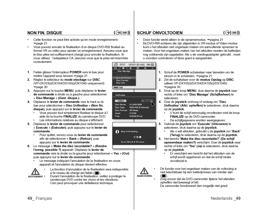 Samsung VP-MX25E/EDC, VP-DX105/XEF, VP-DX100/XEF manual NON FIN. Disque Schijf Onvoltooien, « Disc Manage » Gest. disque 