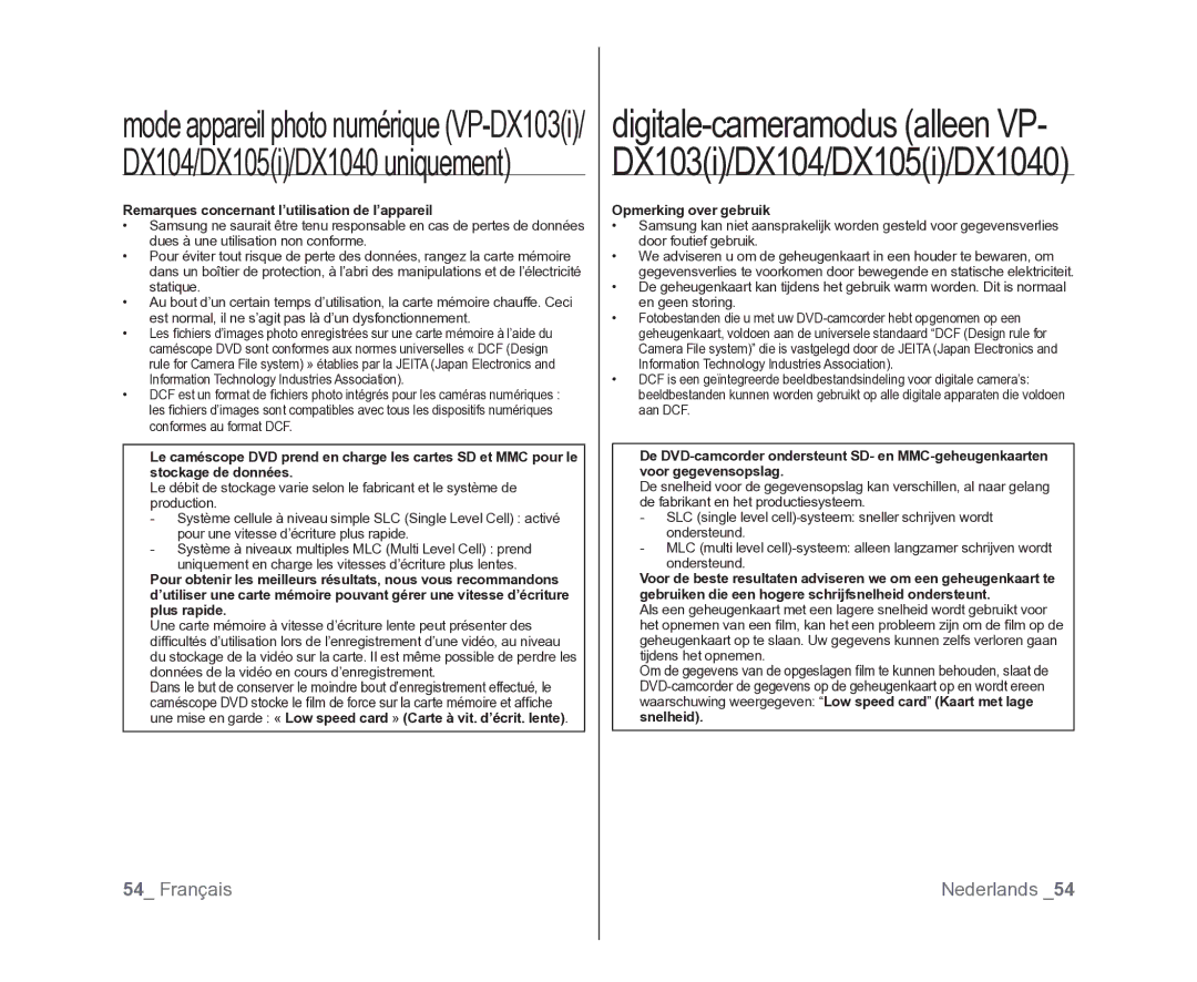 Samsung VP-DX105/XEF, VP-MX25E/EDC manual Remarques concernant l’utilisation de l’appareil, Opmerking over gebruik, Snelheid 