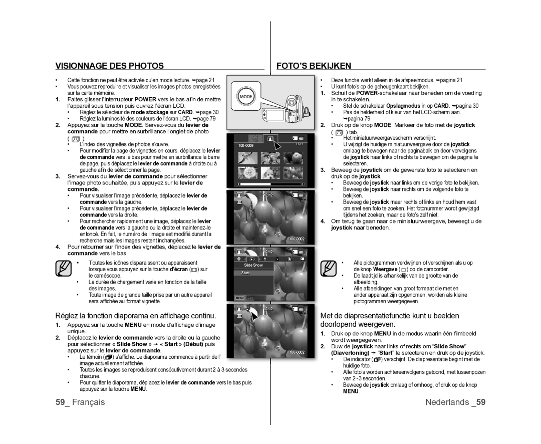 Samsung VP-DX100/XEF manual Visionnage DES Photos FOTO’S Bekijken, Réglez la fonction diaporama en afﬁ chage continu 