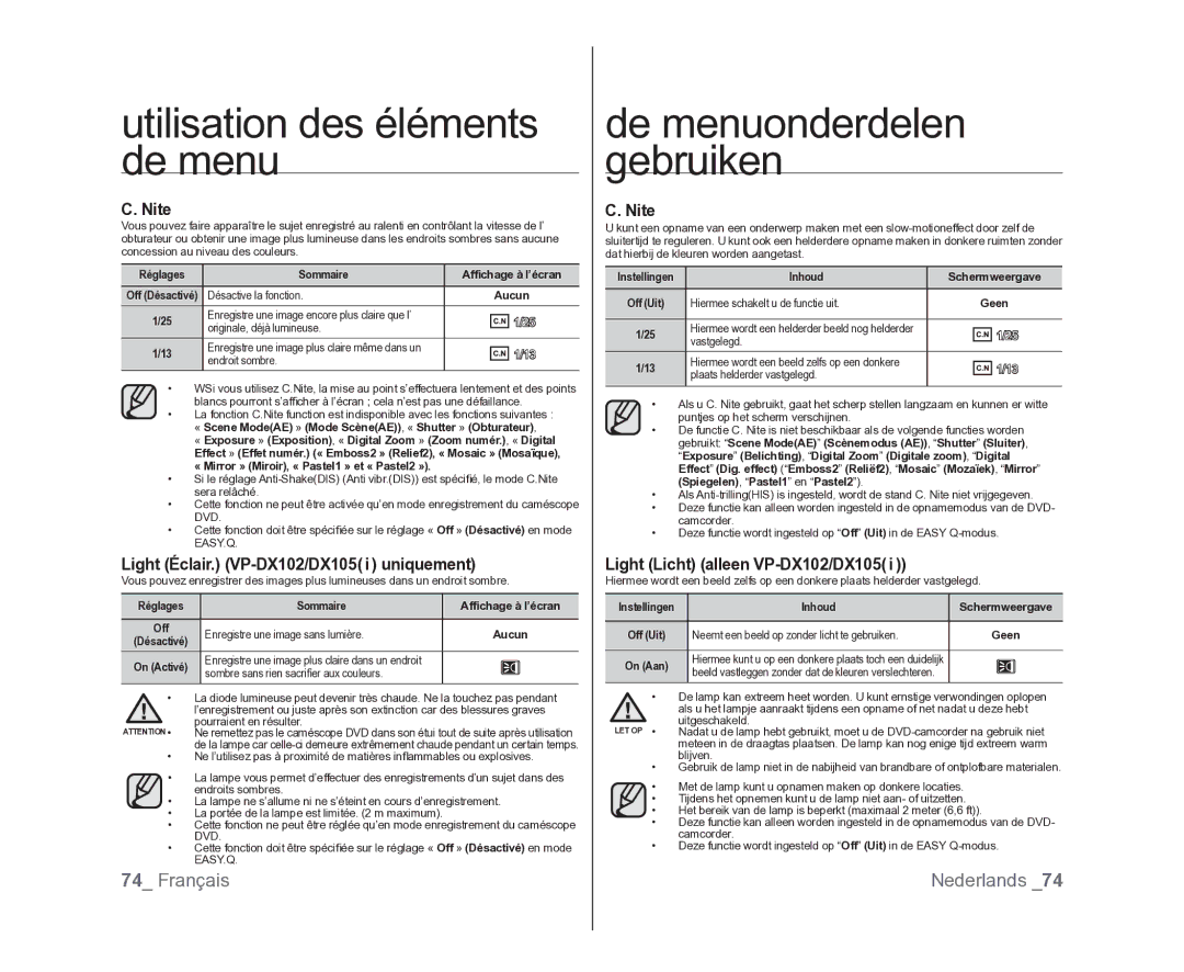 Samsung VP-DX100/XEF, VP-DX105/XEF manual Nite, Light Éclair. VP-DX102/DX105 i uniquement, Light Licht alleen VP-DX102/DX105 