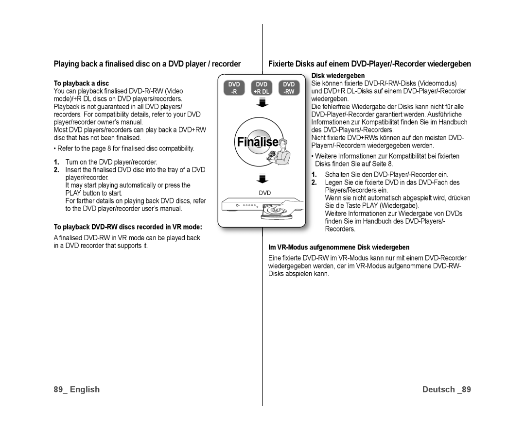 Samsung VP-DX10/SAH manual Fixierte Disks auf einem DVD-Player/-Recorder wiedergeben, To playback a disc, Isk wiedergeben 