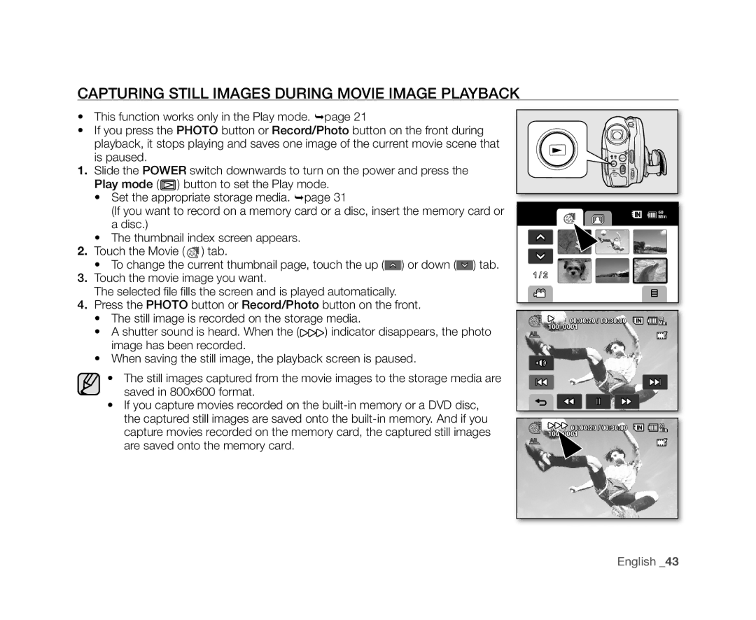 Samsung VP-DX10/KNT, VP-DX10/XEF, VP-DX10H/XEF, VP-DX10/XEO, VP-DX10/XEE Capturing Still Images During Movie Image Playback 