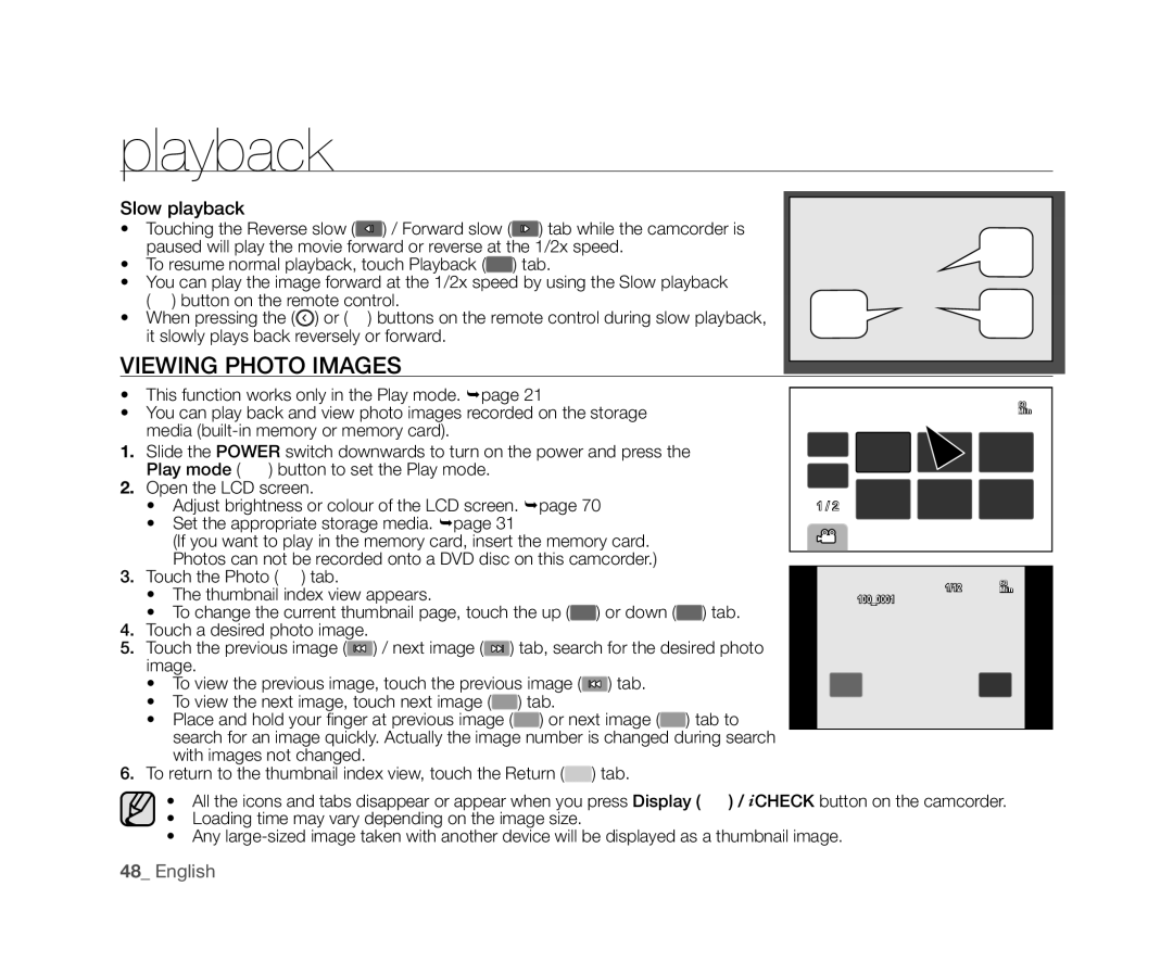 Samsung VP-DX10/XEK, VP-DX10/XEF, VP-DX10H/XEF, VP-DX10/XEO, VP-DX10/XEE, VP-DX10/UMG manual Viewing Photo Images, Slow playback 