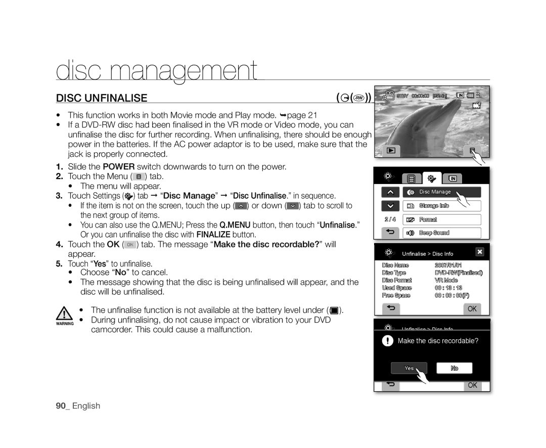 Samsung VP-DX10/XEK, VP-DX10/XEF, VP-DX10H/XEF, VP-DX10/XEO manual Disc Unfinalise, Camcorder. This could cause a malfunction 