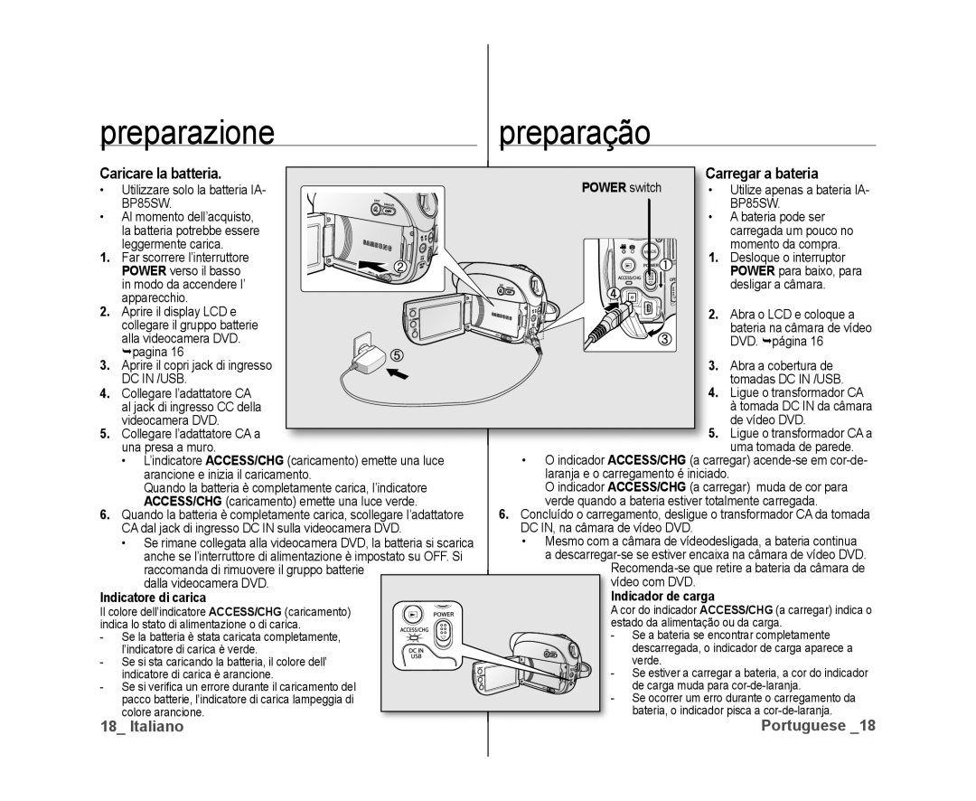 Samsung VP-DX10/XEF Preparazione Preparação, Caricare la batteria, Arregar a bateria, Power switch, Indicatore di carica 