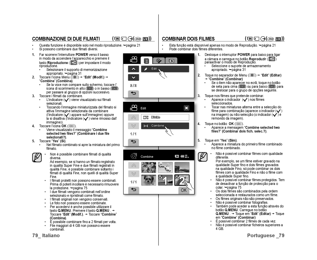 Samsung VP-DX10H/XEF, VP-DX10/XEF Combinar Dois Filmes, Combinazione DI DUE Filmati,  Edit Modif. , Combinare i due ﬁle 