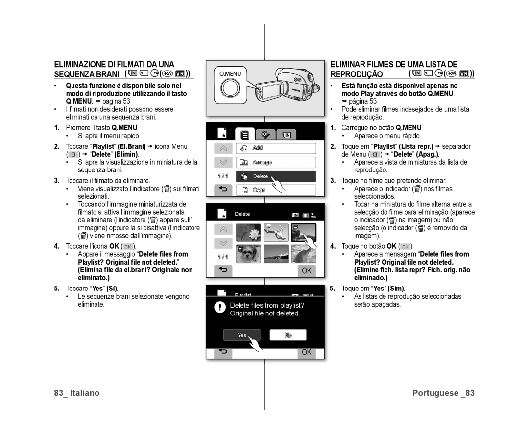 Samsung VP-DX10H/XEF manual Eliminazione DI Filmati DA UNA Sequenza Brani -RWVR, Eliminar Filmes DE UMA Lista DE Reprodução 