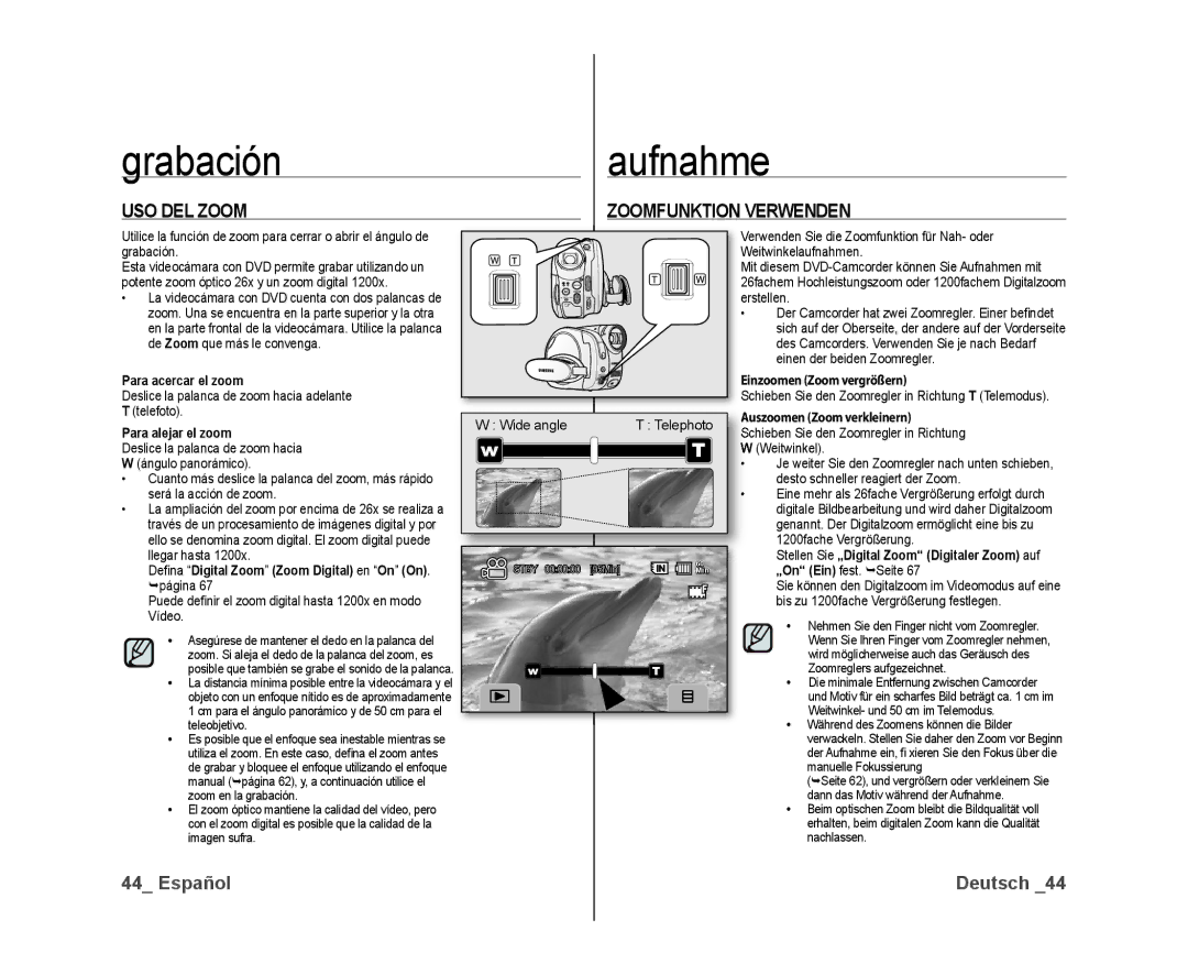 Samsung VP-DX10/XEE, VP-DX10/XEF manual USO DEL Zoom Zoomfunktion Verwenden, Para acercar el zoom, Para alejar el zoom 