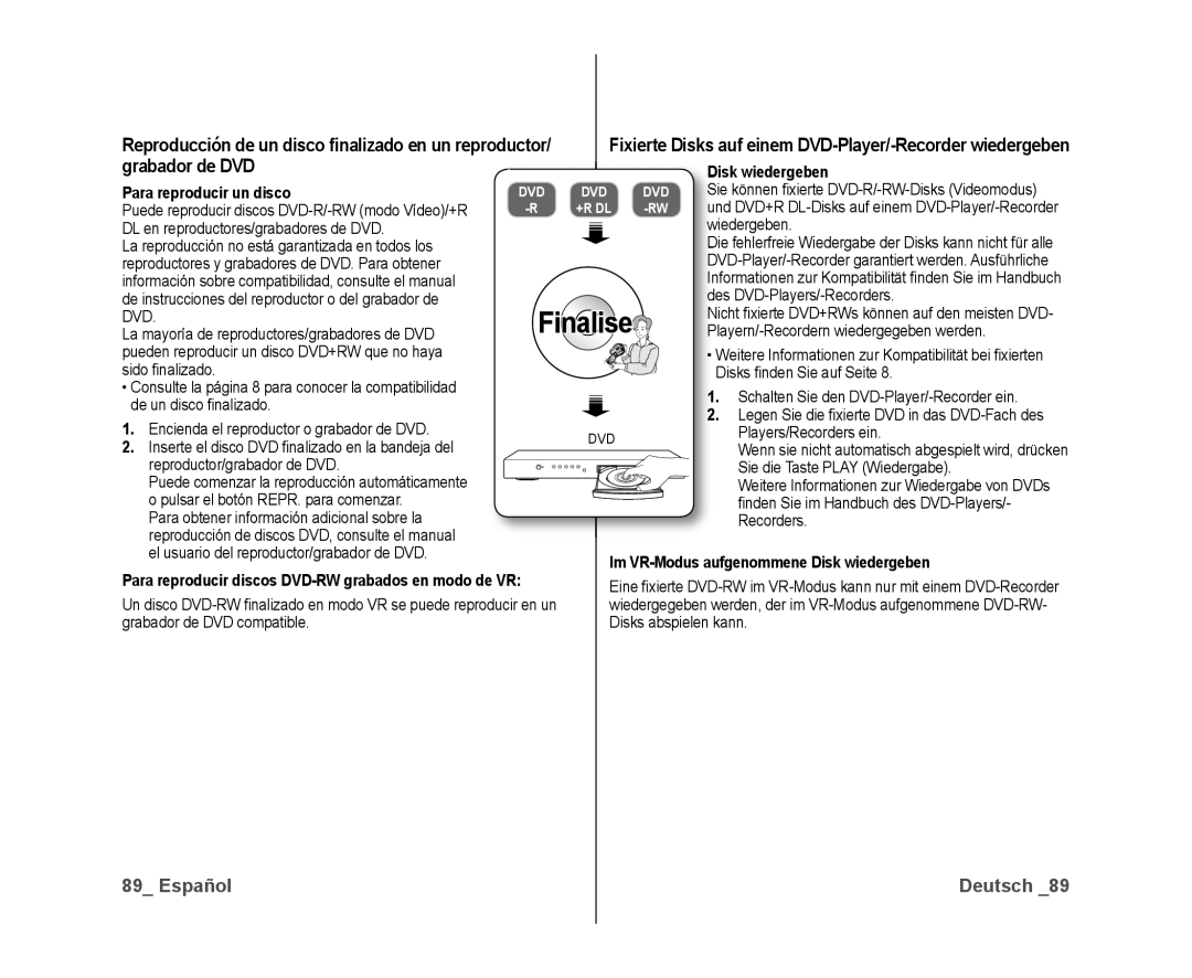 Samsung VP-DX10/XEE Grabador de DVD, Isk wiedergeben, Para reproducir un disco, Im VR-Modus aufgenommene Disk wiedergeben 