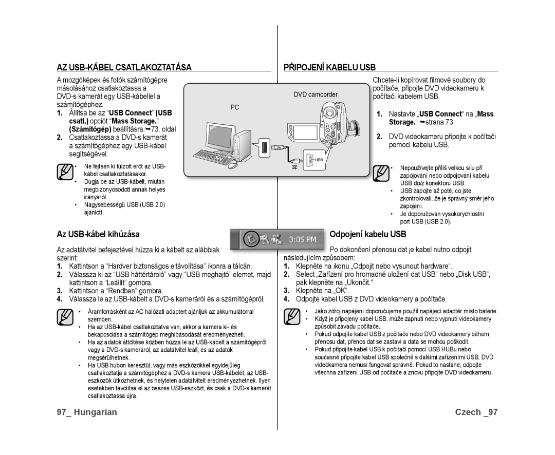 Samsung VP-DX10/XEO manual Připojení Kabelu USB, Az USB-kábel kihúzása, Odpojení kabelu USB, Csatl. opciót Mass Storage 