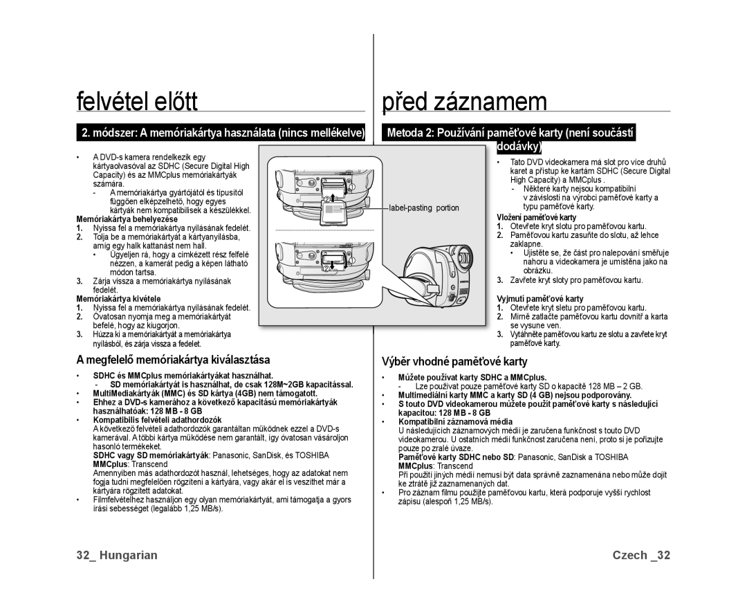 Samsung VP-DX10/XEO manual Megfelelő memóriakártya kiválasztása, Výběr vhodné paměťové karty 