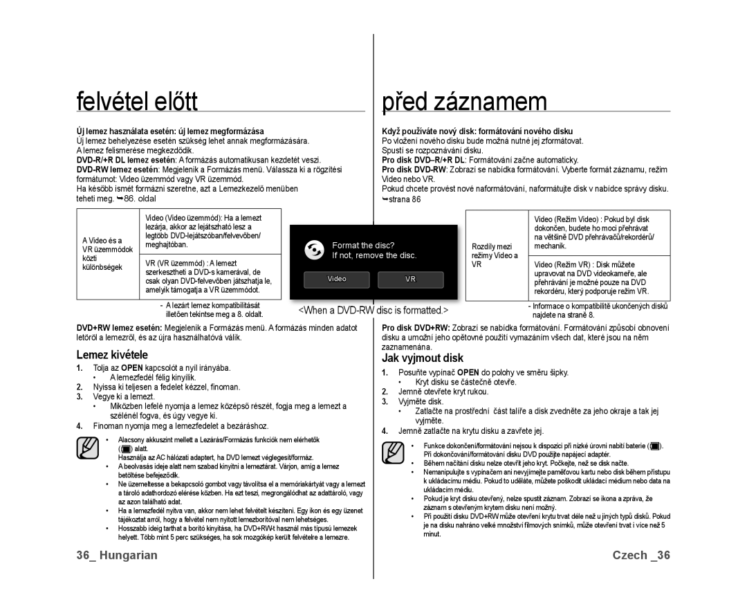 Samsung VP-DX10/XEO manual Lemez kivétele, Jak vyjmout disk, Új lemez használata esetén új lemez megformázása 