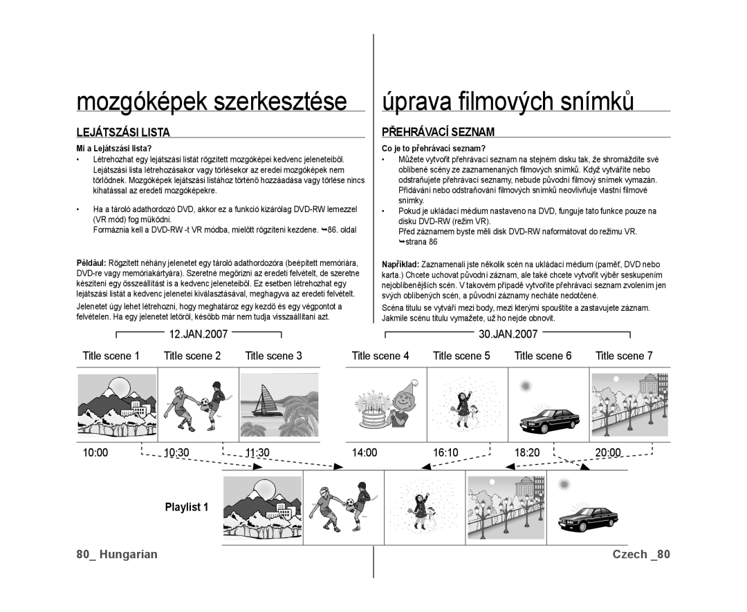 Samsung VP-DX10/XEO manual Úprava ﬁlmových snímků, Lejátszási Lista, Přehrávací Seznam 