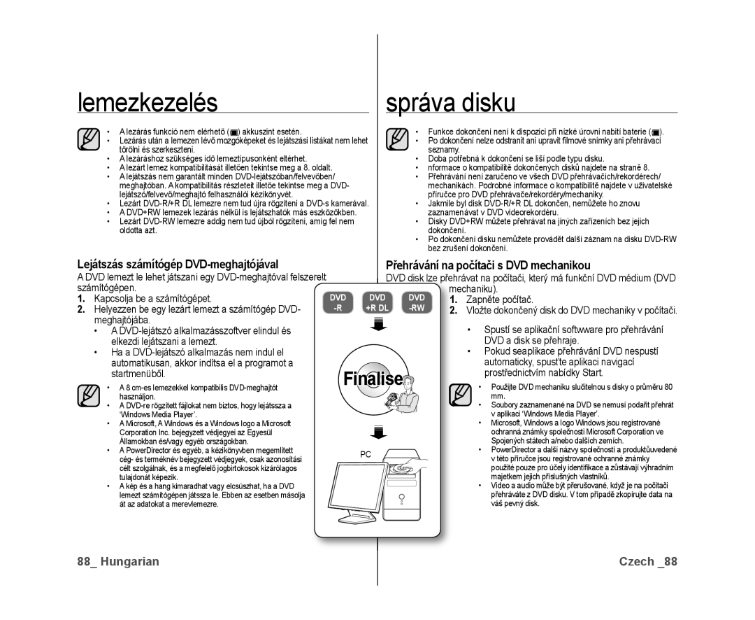 Samsung VP-DX10/XEO manual Lemezkezelés, Lejátszás számítógép DVD-meghajtójával, Přehrávání na počítači s DVD mechanikou 