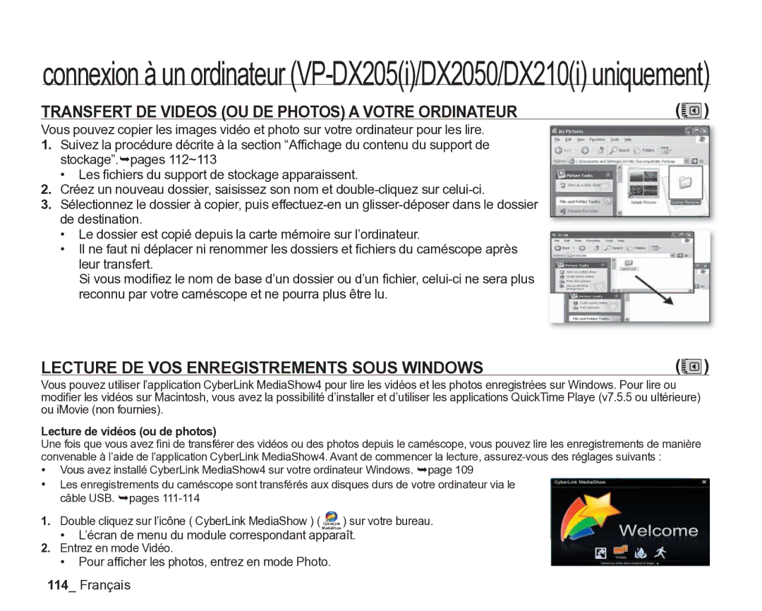 Samsung VP-DX205/EDC Transfert DE Videos OU DE Photos a Votre Ordinateur, Lecture DE VOS Enregistrements Sous Windows 