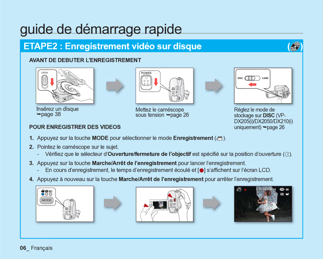 Samsung VP-DX205/EDC, VP-DX2050/EDC Insérez un disque ¬page, Réglez le mode de stockage sur Disc VP- DX205i/DX2050/DX210i 