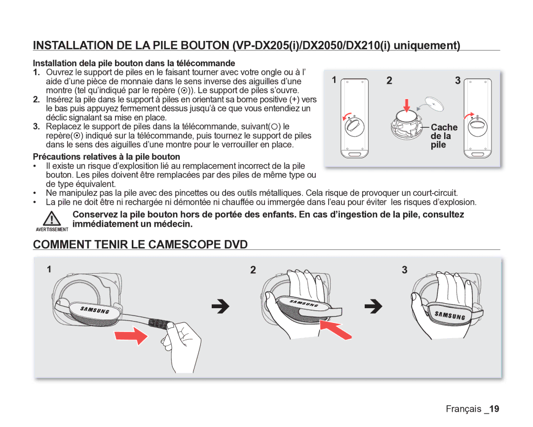 Samsung VP-DX200/EDC, VP-DX2050/EDC, VP-DX205/EDC manual Comment Tenir LE Camescope DVD, De la, Pile 