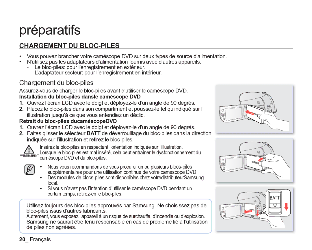 Samsung VP-DX2050/EDC Chargement DU BLOC-PILES, Chargement du bloc-piles, Installation du bloc-piles dansle caméscope DVD 