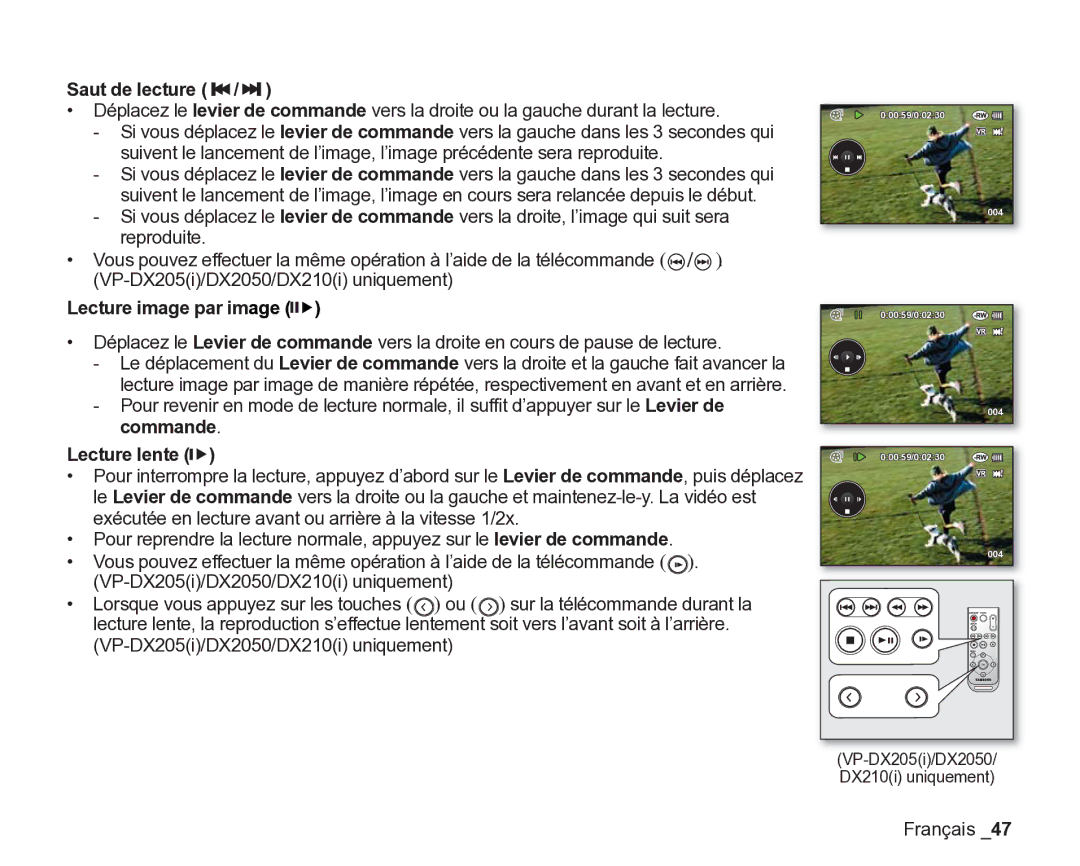 Samsung VP-DX2050/EDC, VP-DX205/EDC, VP-DX200/EDC manual Saut de lecture ee /ff, Lecture image par image f, Lecture lente f 