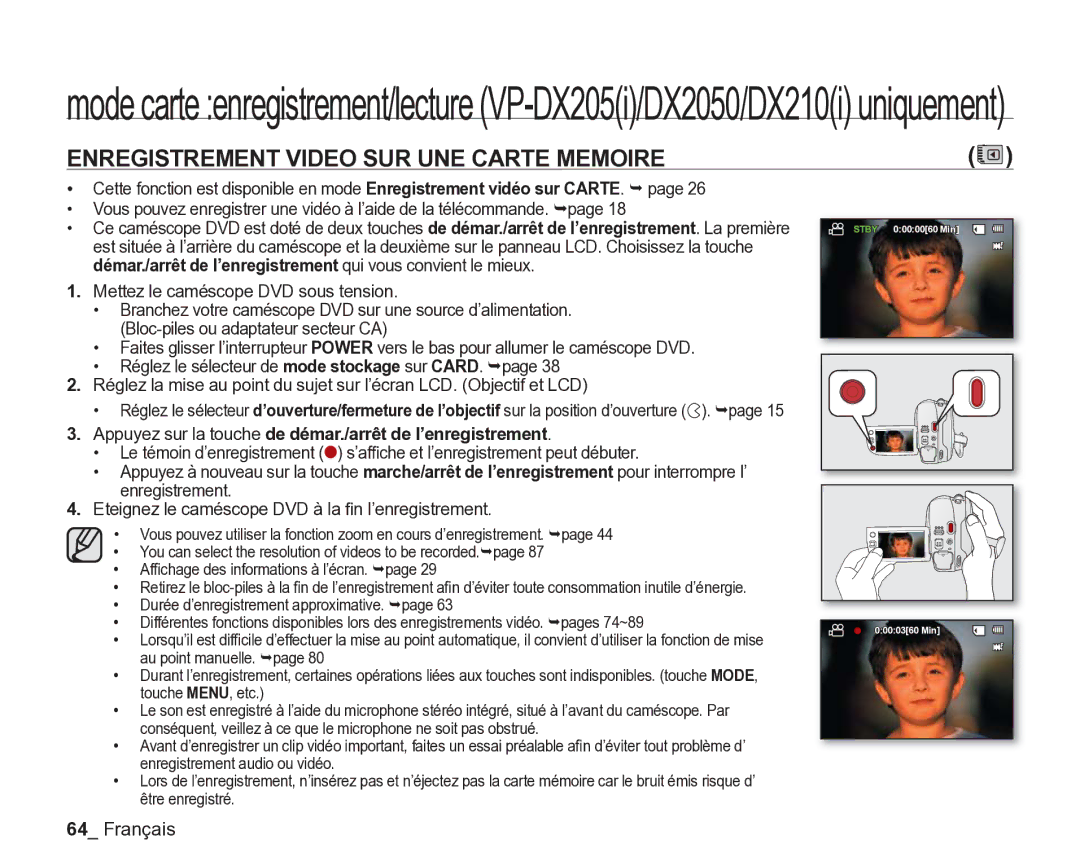 Samsung VP-DX200/EDC Enregistrement Video SUR UNE Carte Memoire, Appuyez sur la touche de démar./arrêt de l’enregistrement 