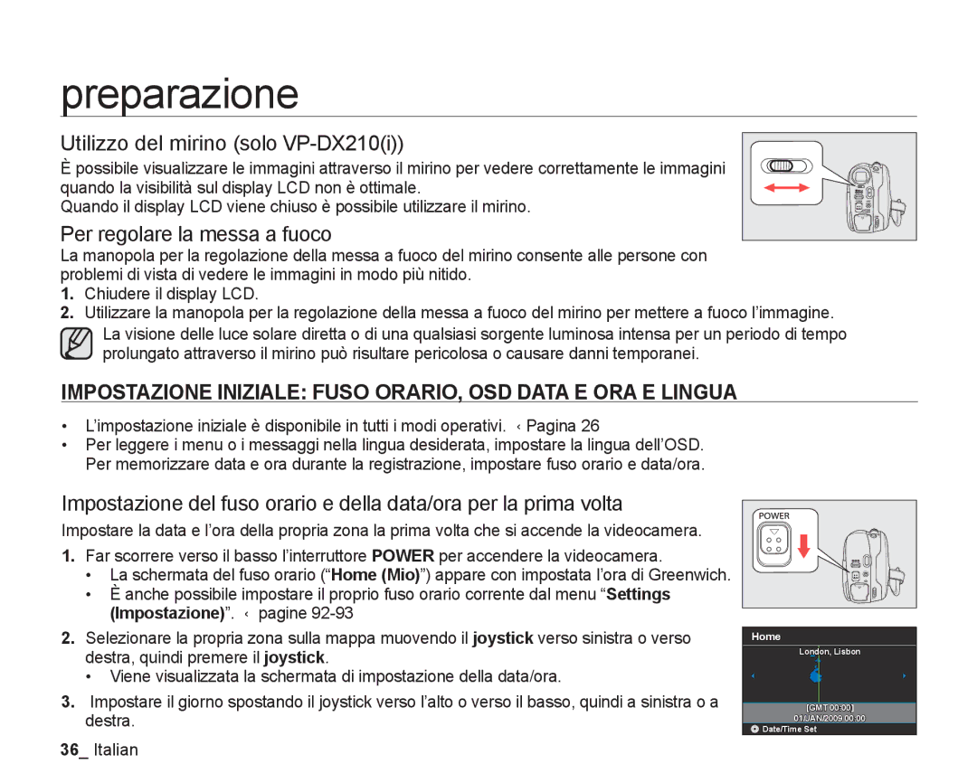 Samsung VP-DX205/EDC, VP-DX200/EDC manual Utilizzo del mirino solo VP-DX210i, Per regolare la messa a fuoco 