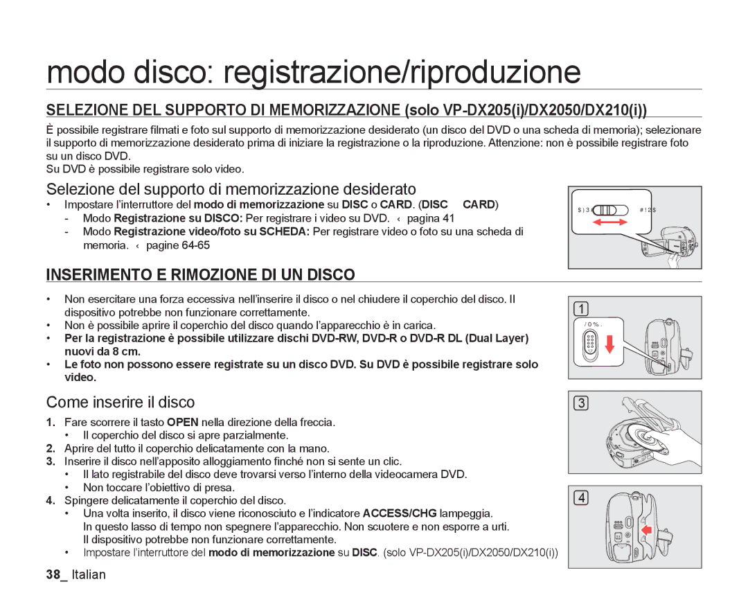 Samsung VP-DX205/EDC manual Modo disco registrazione/riproduzione, Selezione del supporto di memorizzazione desiderato 