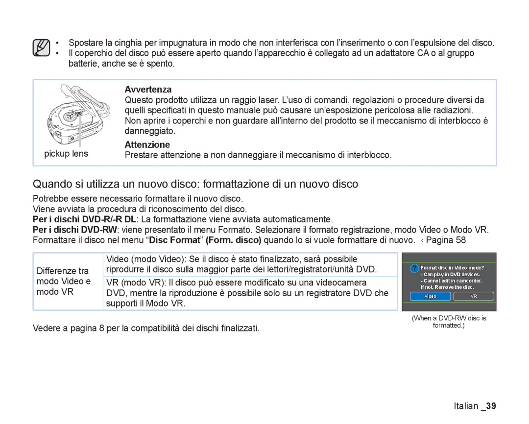 Samsung VP-DX200/EDC, VP-DX205/EDC manual Attenzione, Vedere a pagina 8 per la compatibilità dei dischi ﬁnalizzati 