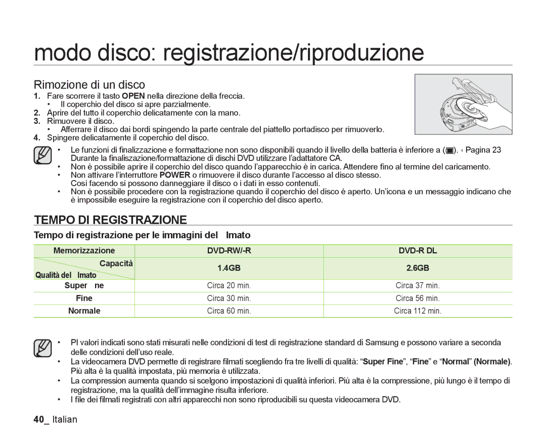 Samsung VP-DX205/EDC Rimozione di un disco, Tempo DI Registrazione, Tempo di registrazione per le immagini del ﬁlmato 