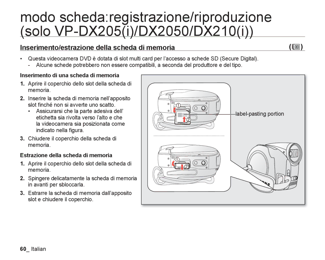 Samsung VP-DX205/EDC, VP-DX200/EDC Inserimento/estrazione della scheda di memoria, Inserimento di una scheda di memoria 