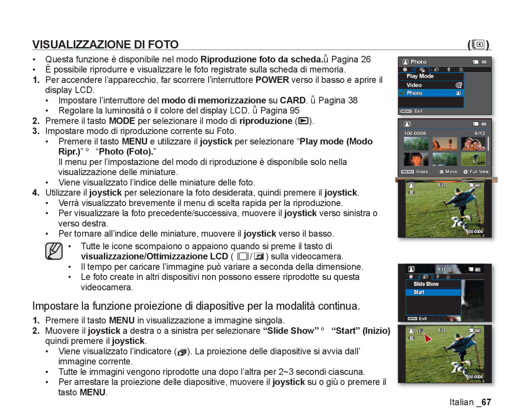 Samsung VP-DX200/EDC, VP-DX205/EDC Visualizzazione DI Foto, Impostare modo di riproduzione corrente su Foto, Videocamera 